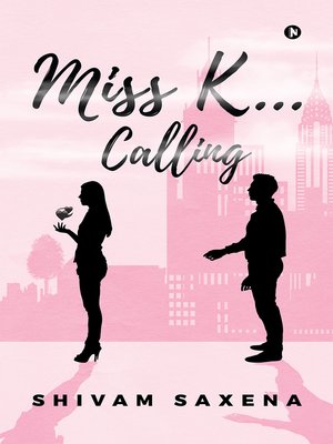 cover image of Miss K...Calling